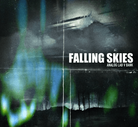 HZE FALLING SKIES (ANALOG LAB V BANK) Synth Presets